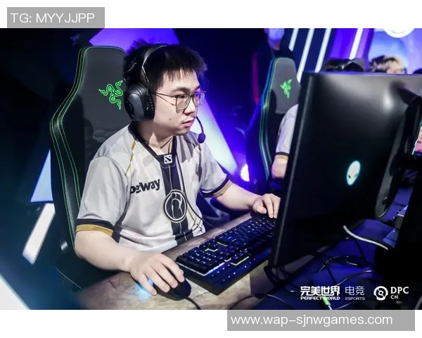 电竞新闻王军回顾DOTA2职业生涯的起伏与成长之路